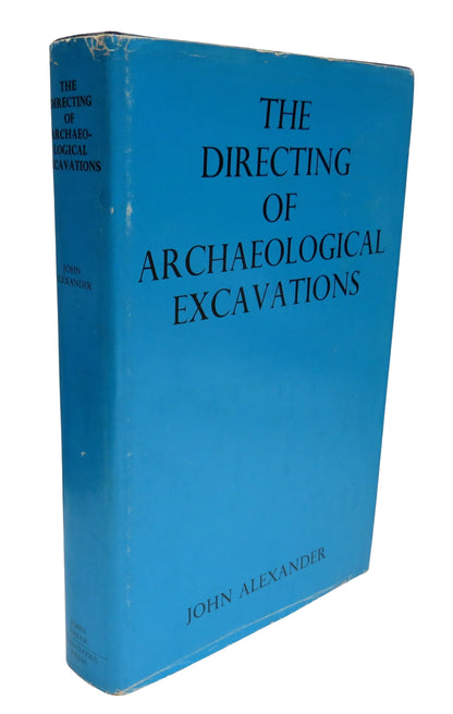 The Directing of Archaeological Excavations By John Alexander 1970 Vintage Book book front cover