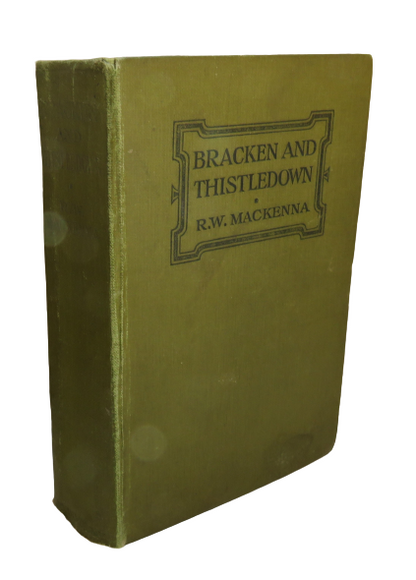 Bracken and Thistledown by R. W. Mackenna, 1923 book front cover