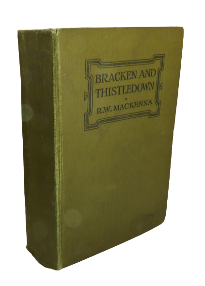 Bracken and Thistledown by R. W. Mackenna, 1923