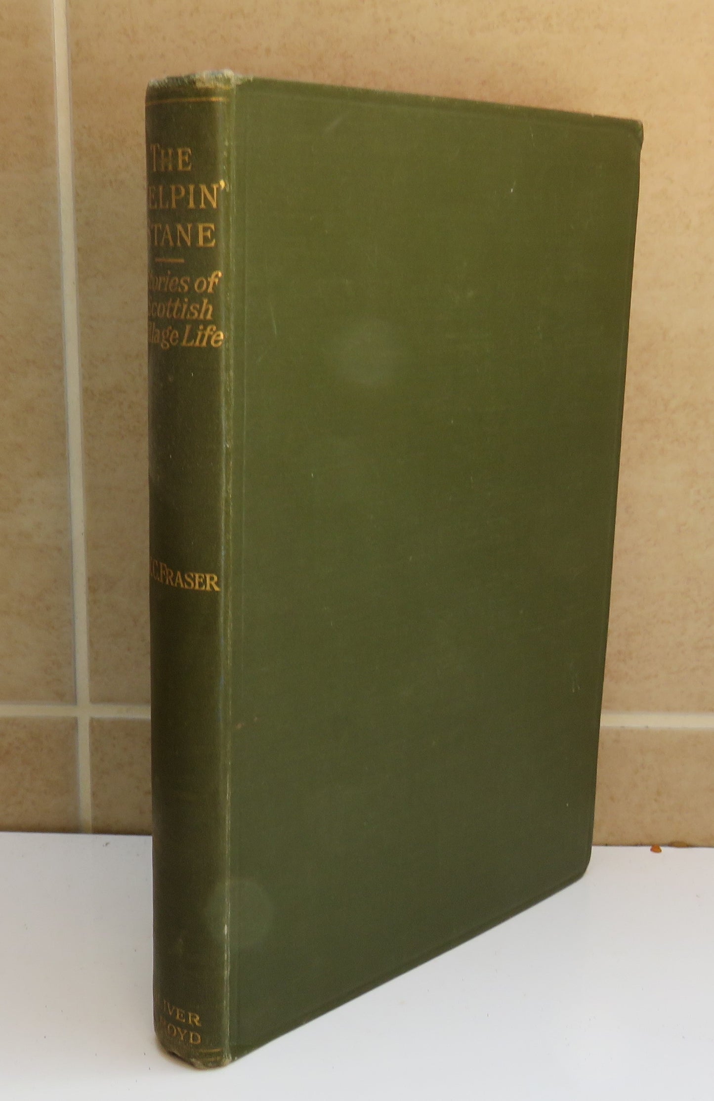 The Yelpin' Stane, Stories of Scottish Village Life, by William C. Fraser, 1928