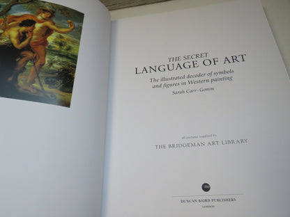 The Secret Language of Art, The Illustrated Decoder of Symbols and Figures in Western Painting by Sa book image 3