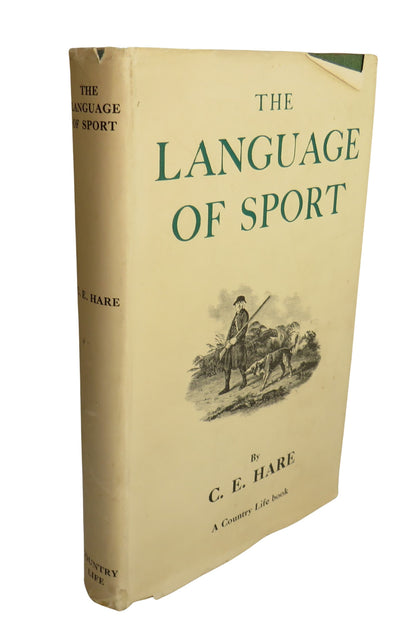 The Language of Sport By C.E. Hare 1939 1st Edition book front cover