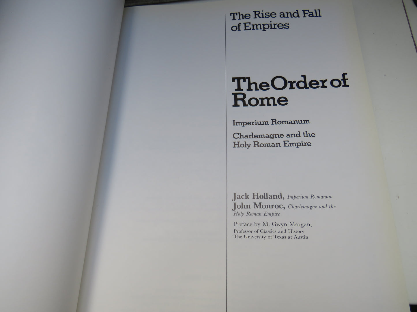 The Order of Rome The Rise and Fall of Empires Imperium Romanum Charlemagne and The Holy Roman Empire