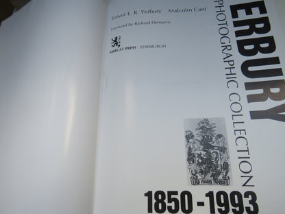Yerbury A Photographic Collection 1850-1993 By Trevor E.R. Yerbury & Malcolm Cant 1993