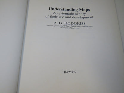 Understanding Maps, A systematic history of their use and development by Alan Hodgkiss, 1981 book image 3
