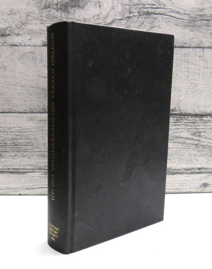 Scottish Schools and Schoolmasters 1560-1633 By John Durkan 2006 book front cover