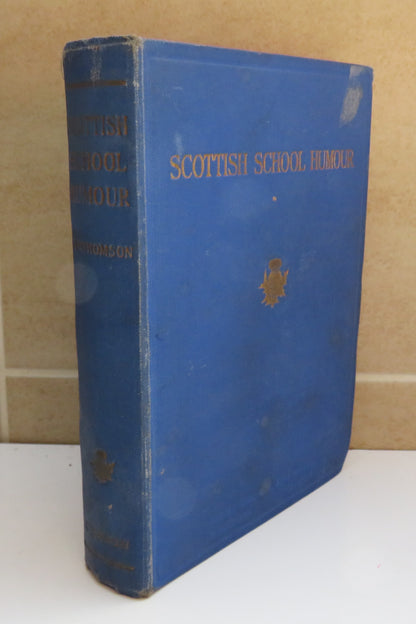 Scottish School Humour by Chas. W. Thomson book image 2