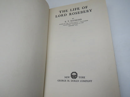 The Life of Lord Rosebery By E.T. Raymond 1923 book image 3