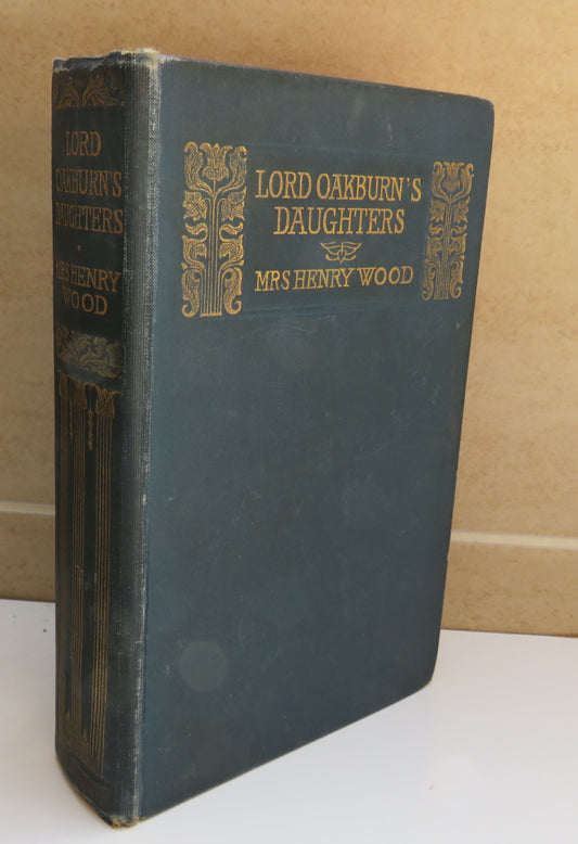 Lord Oakburn's Daughters by Mrs Henry Wood, 1908