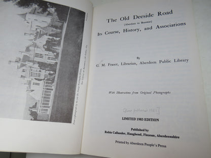 The Old Deeside Road (Aberdeen To Braemar) Its Course, History and Associations By G. M. Fraser, Lib book image 4