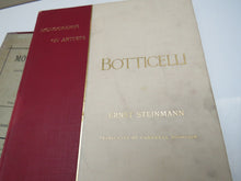 Load image into Gallery viewer, Monographs On Artists Botticelli By Ernst Steinmann Translated by Campbell Dodgson 1901
