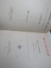 Load image into Gallery viewer, Monographs On Artists Botticelli By Ernst Steinmann Translated by Campbell Dodgson 1901
