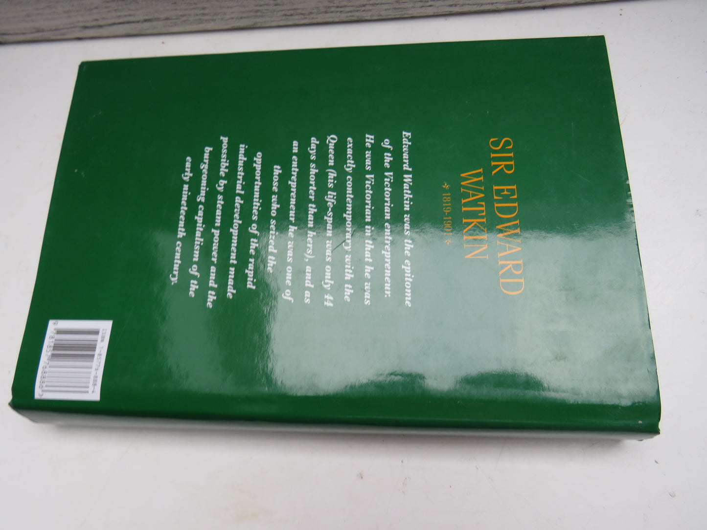 Sir Edward Watkin, 1819-1901 The Last of the Railway Kings By John Neville Greaves 2005