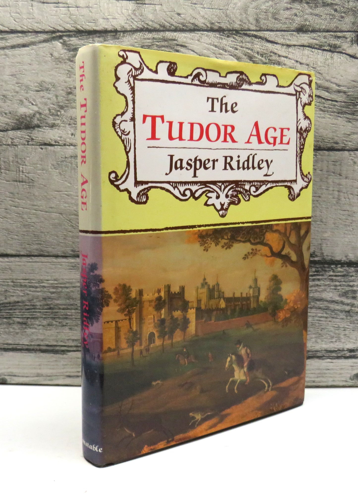The Tudor Age By Jasper Ridley 1993