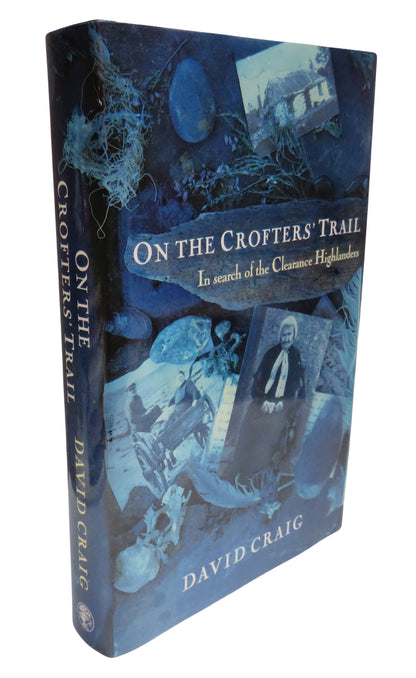 On The Crofter's Trail In Search of The Clearance Highlanders By David Craig 1990 book front cover