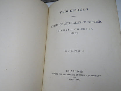 Proceedings Of The Society of Antiquaries of Scotland Ninety-Fourth Session, 1873-74 Vol X. Part II  book image 4