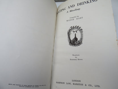 Eating and Drinking A Miscellany Compiled By Madge Hart