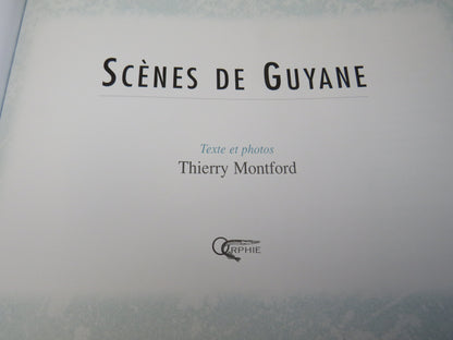 Scenes De Guyane, by Thierry Montford, 1998 book image 3