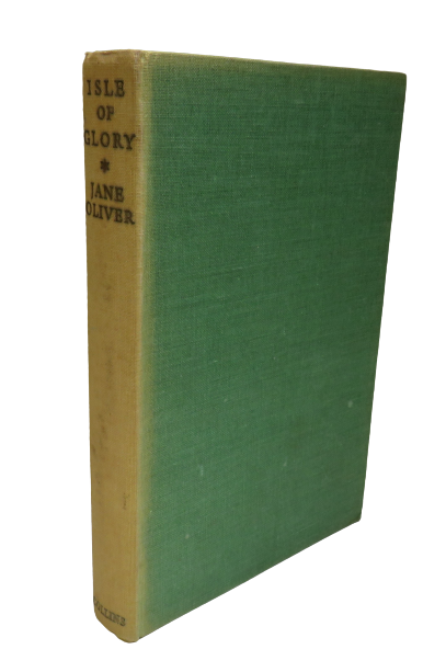 Isle of Glory By Jane Oliver 1949 book front cover