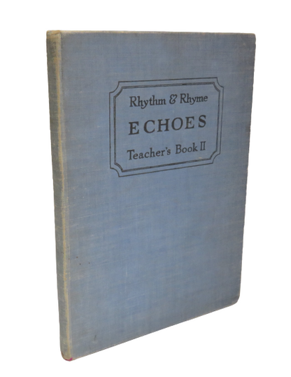 Rhythm & Rhyme Echoes Teacher's Book II Collected By Richard Wilson book front cover