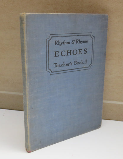 Rhythm & Rhyme Echoes Teacher's Book II Collected By Richard Wilson book image 2