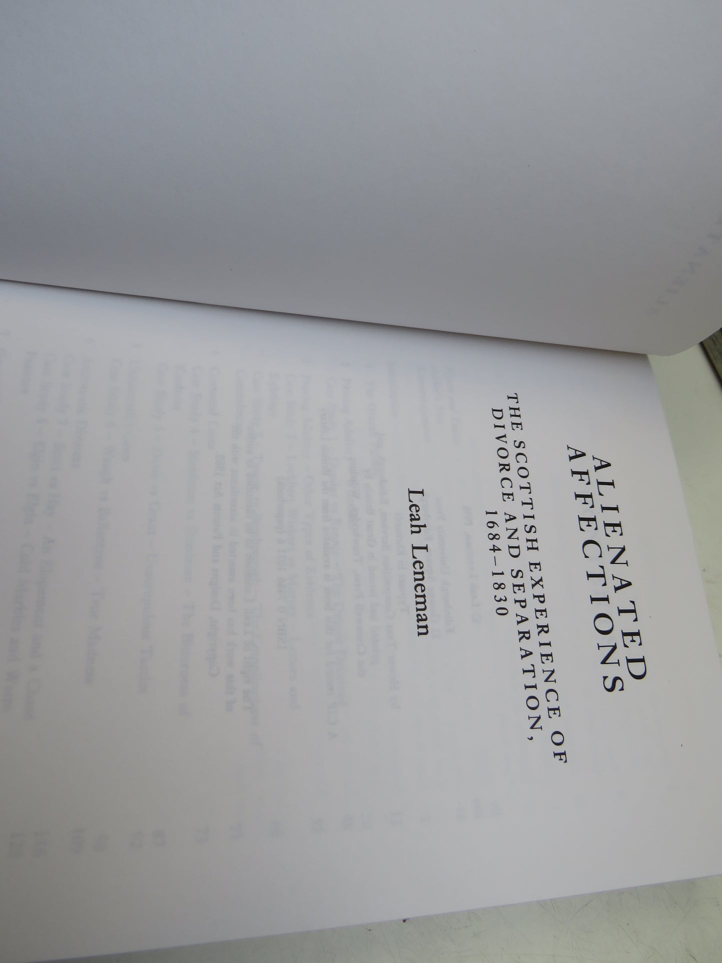 Alienated Affections The Scottish Experience of Divorce and Separation, 1684-1830 By Leah Leneman 1998