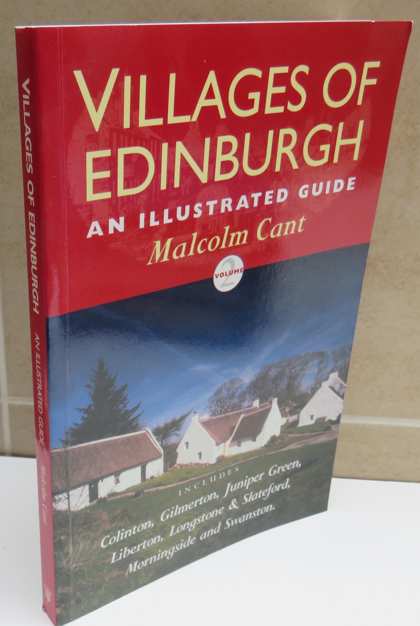 Villages of Edinburgh An Illustrated Guide Volume II By Malcolm Cant 1999