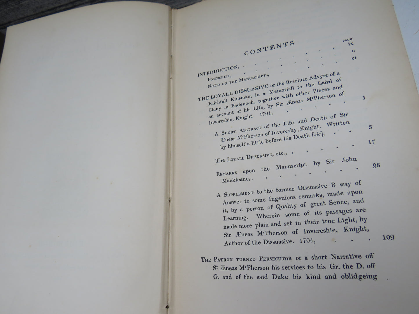 The Loyall Dissuasive and Other Papers Concerning The Affairs of Clan Chattan By Sir Eneas MacPherson Knight of Invereshie 1691-1705