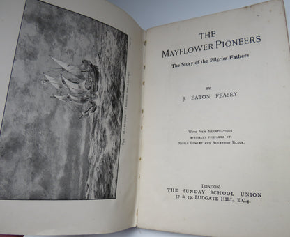 The Mayflower Pioneers The Story of the Pilgrim Fathers By J. Eaton Feasy book image 3