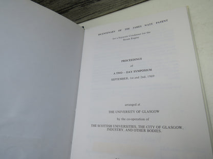 Bicentenary of the James Watt Patent For A Separate Condenser For The Steam Engine