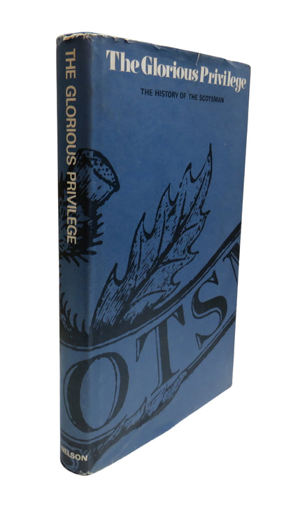 The Glorious Privilege The History of "The Scotsman" book front cover