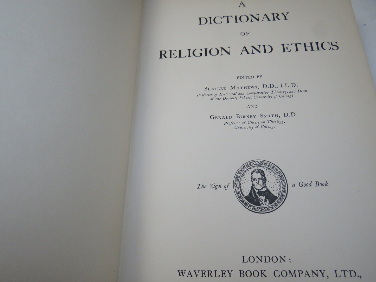 A Dictionary of Religion and Ethics, edited by Shailer Mathews and Gerald Birney Smith, 1921