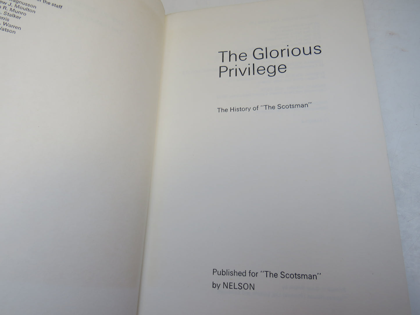 The Glorious Privilege The History of "The Scotsman"