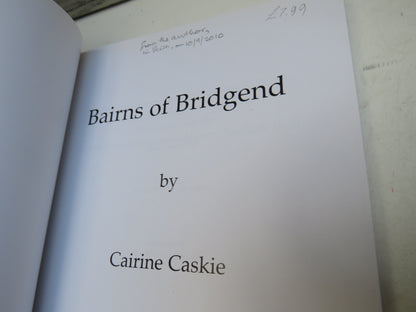 Bairns of Bridgend By Cairine Caskie 2010