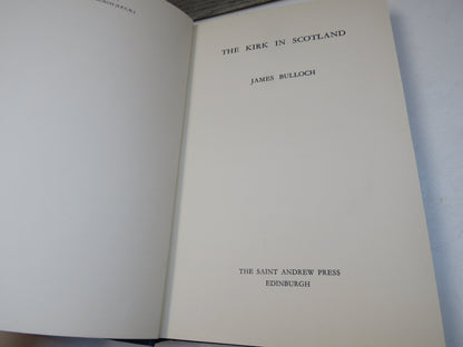The Kirk in Scotland by James Bulloch, 1960 book image 4