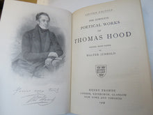 Load image into Gallery viewer, The Complete Poetical Works Of Thomas Hood Edited With Notes By Walter Jerrold 1906
