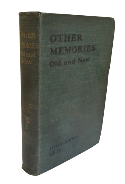 Other Memories Old and New By John Kerr 1904 book front cover