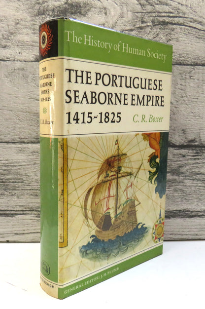 The Portuguese Seaborne Empire 1415-1825 by C. R. Boxer, 1969 book front cover