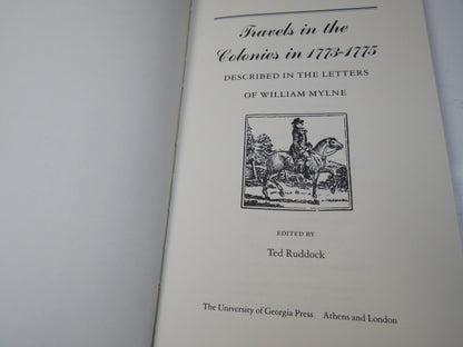 Travels in the Colonies in 1773-1775 Described in the Letters of William Mylne, edited by Ted Ruddoc book image 3
