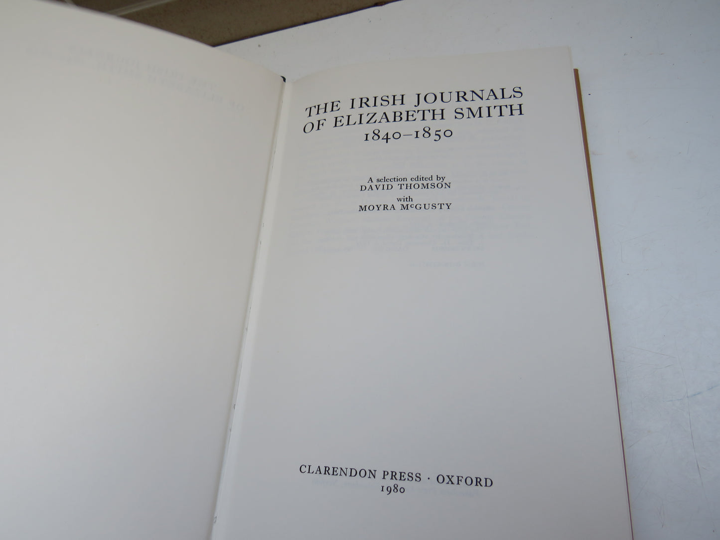 The Irish Journals of Elizabeth Smith 1840-1850 Edited By David Thomson 1980