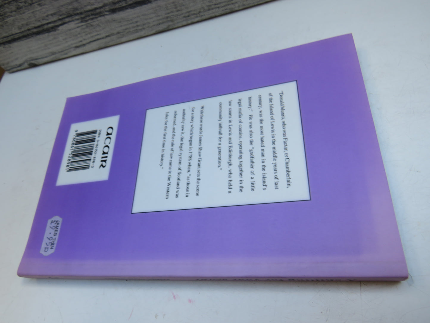 A Shilling For Your Scowl The History of a Scottish Legal Mafia By James Shaw Grant 1992