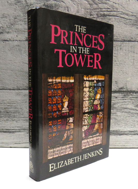 The Princes In The Tower By Elizabeth Jenkins 1978