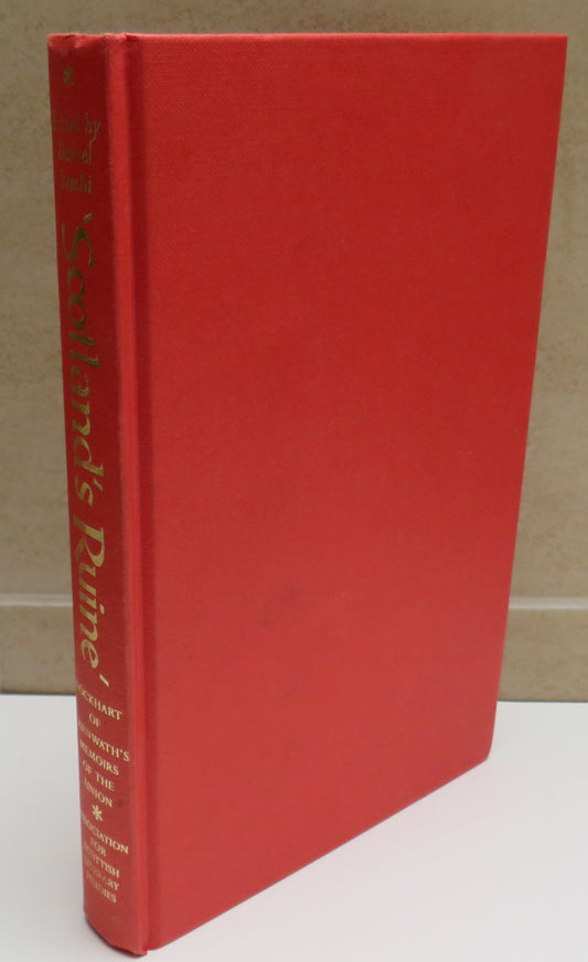 "Scotland's Ruine" Lockhart of Carnwath's Memoirs of the Union 1995