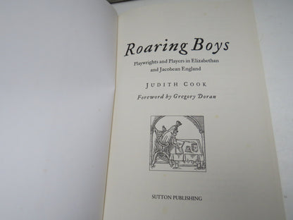 Roaring Boys Playwrights and Players In Elizabethan and Jacobean England By Judith Cook 2004 book image 3