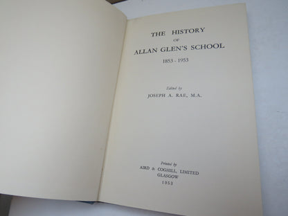 The History of Allan Glen's School 1853-1953 Edited By Joseph A. Rae 1953 book image 3