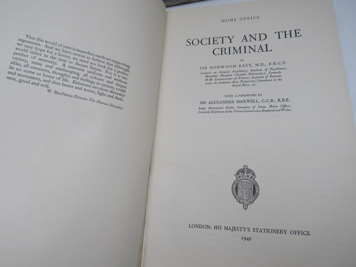 Society and The Criminal By Sir Norwood East 1949