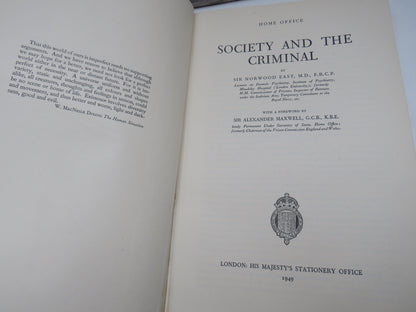 Society and The Criminal By Sir Norwood East 1949