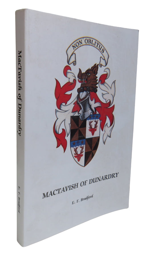 Mactavish of Dunardry By E. F. Bradford 1991
