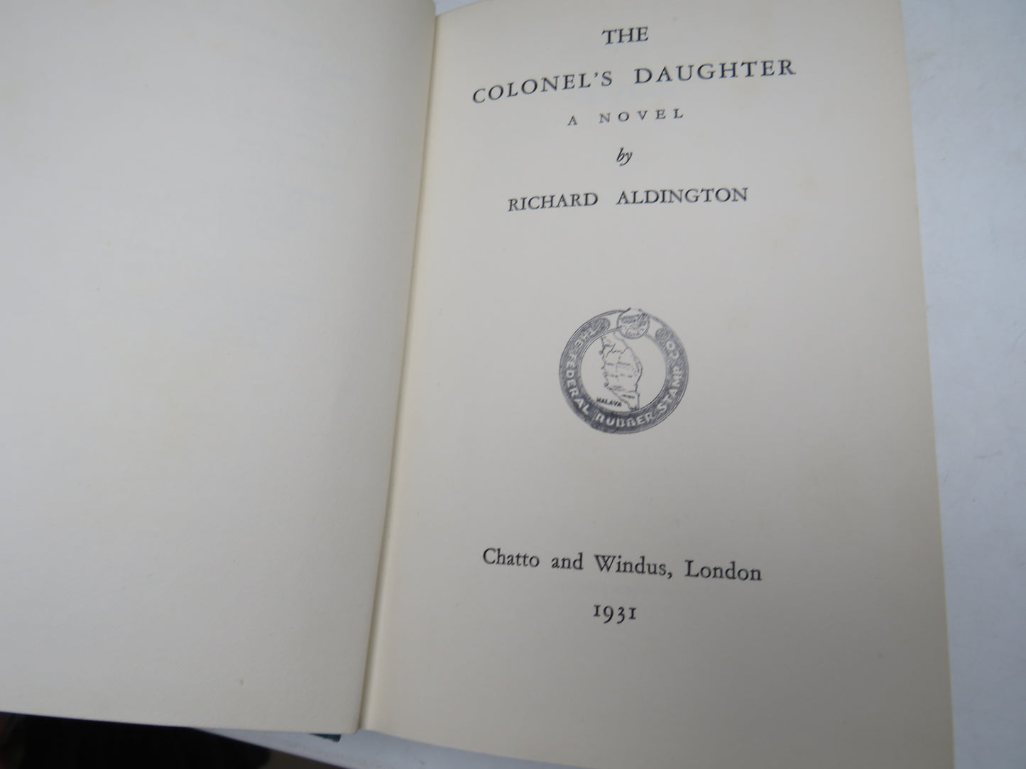The Colonel's Daughter A Novel By Richard Aldington 1931 1st Edition