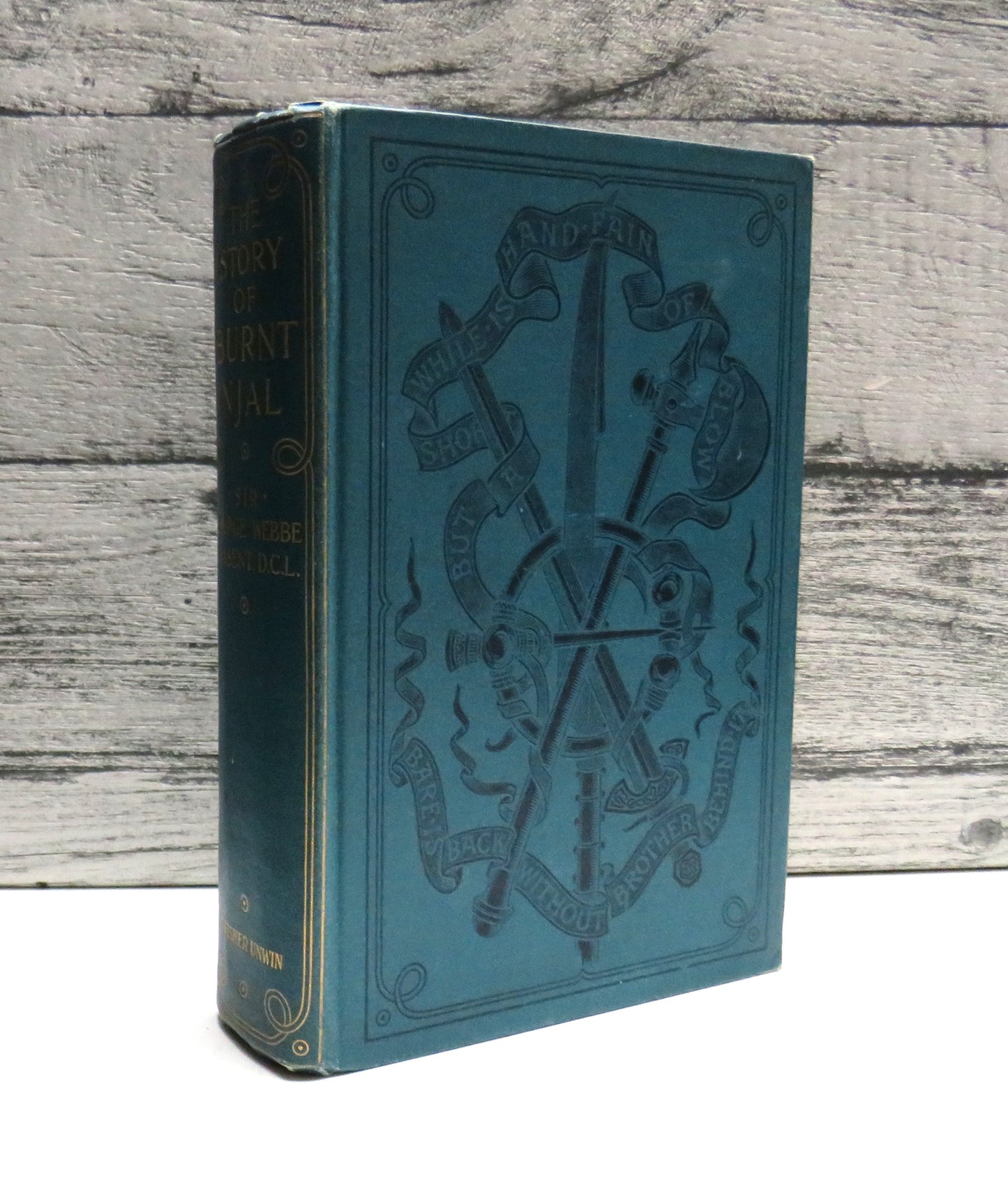The Story of Burnt Njal From The Icelandic of the Njals Saga By The Late Sir George Webbe Dasent